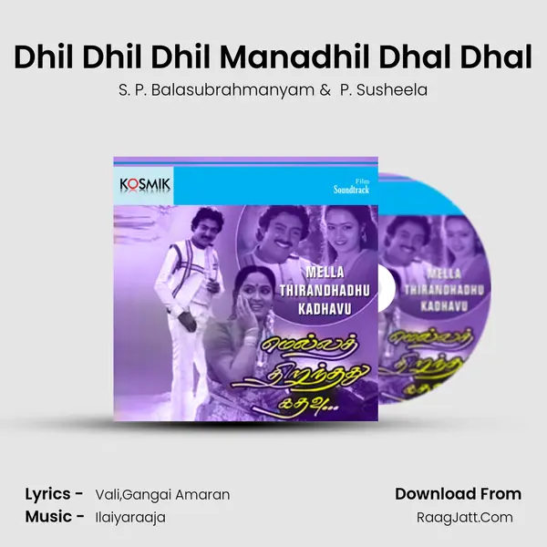 Dhil Dhil Dhil Manadhil Dhal Dhal MP3 Song by S. P. Balasubrahmanyam Cover