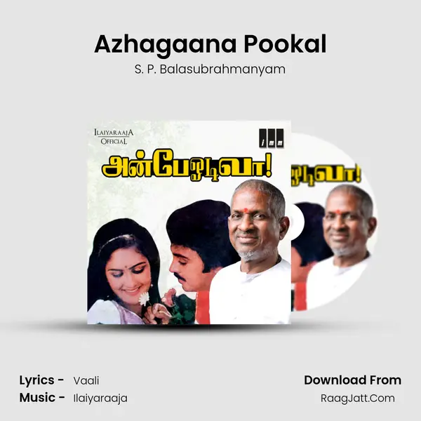 Azhagaana Pookal MP3 Song by S. P. Balasubrahmanyam Cover