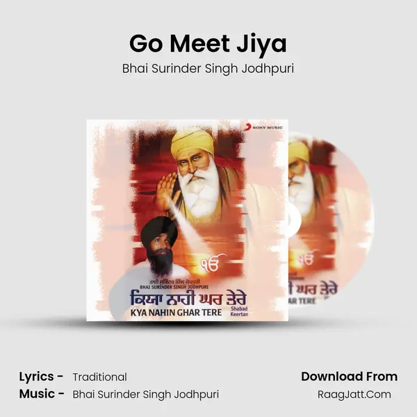 Go Meet Jiya MP3 Song by Bhai Surinder Singh Jodhpuri Cover
