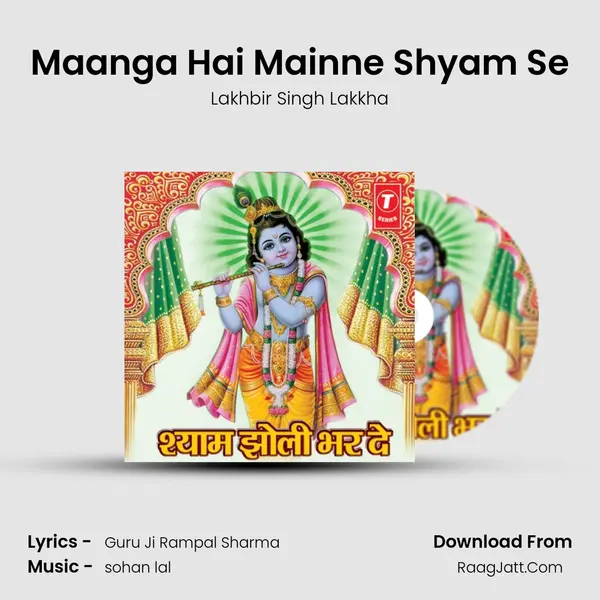 Maanga Hai Mainne Shyam Se MP3 Song by Lakhbir Singh Lakkha Cover