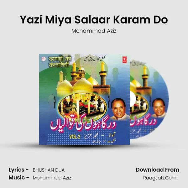 Yazi Miya Salaar Karam Do MP3 Song by Mohammad Aziz Cover