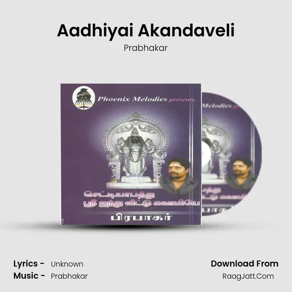 Aadhiyai Akandaveli MP3 Song by Prabhakar Cover