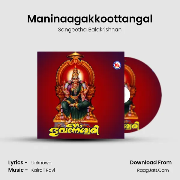 Maninaagakkoottangal mp3 song