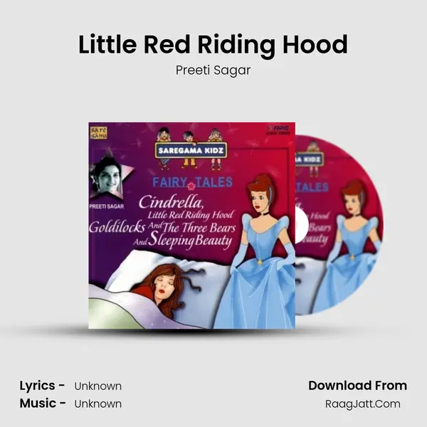 Little Red Riding Hood MP3 Song by Preeti Sagar Cover