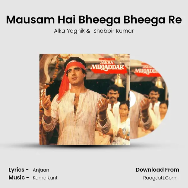 Mausam Hai Bheega Bheega Re MP3 Song by Alka Yagnik Cover