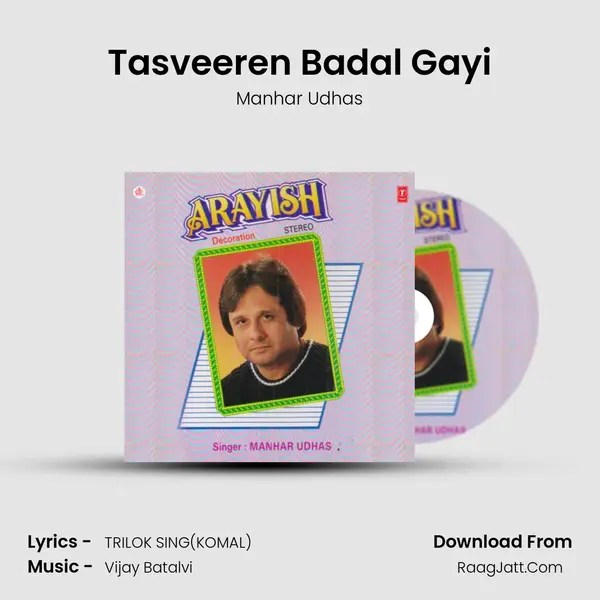Tasveeren Badal Gayi MP3 Song by Manhar Udhas Cover