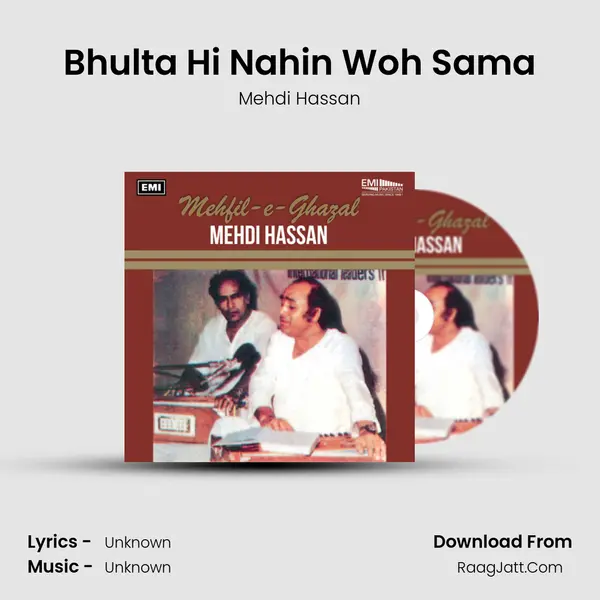 Bhulta Hi Nahin Woh Sama MP3 Song by Mehdi Hassan Cover