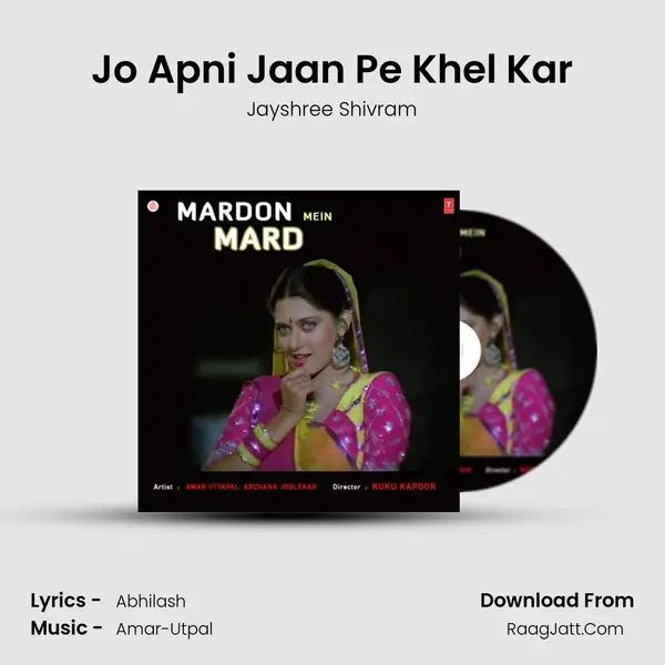 Jo Apni Jaan Pe Khel Kar MP3 Song by Jayshree Shivram Cover