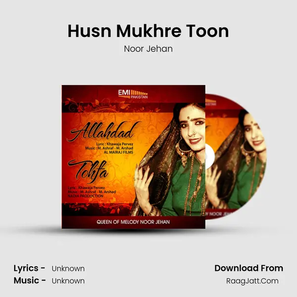 Husn Mukhre Toon MP3 Song by Noor Jehan Cover