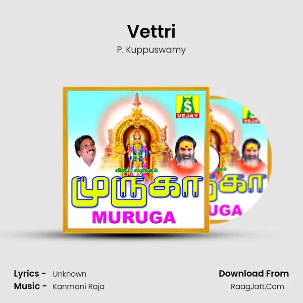Vettri MP3 Song by P. Kuppuswamy Cover