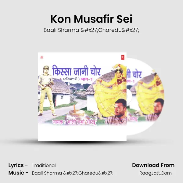 Kon Musafir Sei MP3 Song by Baali Sharma 'Gharedu' Cover