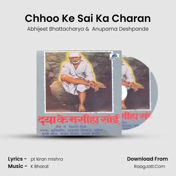 Chhoo Ke Sai Ka Charan MP3 Song by Abhijeet Bhattacharya Cover