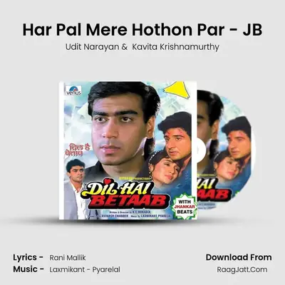 Har Pal Mere Hothon Par - JB MP3 Song by Udit Narayan Cover