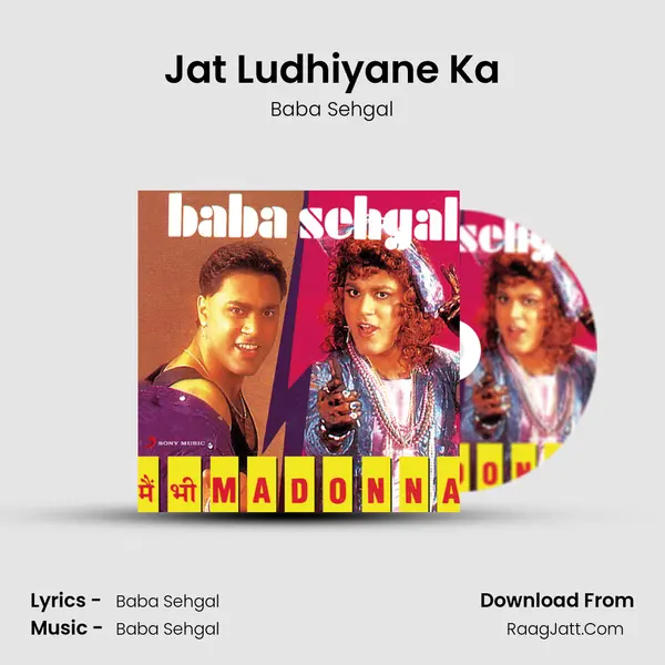 Jat Ludhiyane Ka MP3 Song by Baba Sehgal Cover