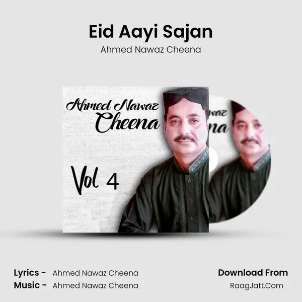 Eid Aayi Sajan MP3 Song by Ahmed Nawaz Cheena Cover