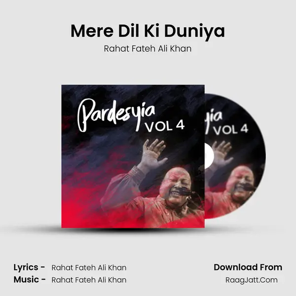 Mere Dil Ki Duniya MP3 Song by Rahat Fateh Ali Khan Cover