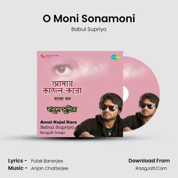 O Moni Sonamoni mp3 song