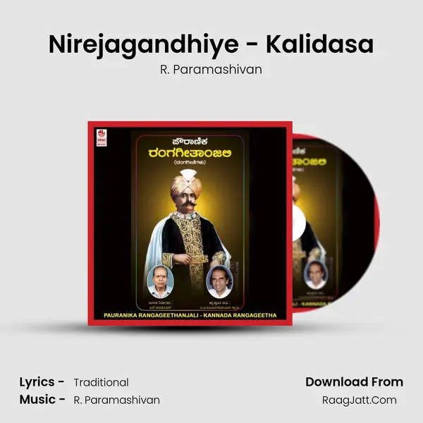 Nirejagandhiye - Kalidasa MP3 Song by R. Paramashivan Cover