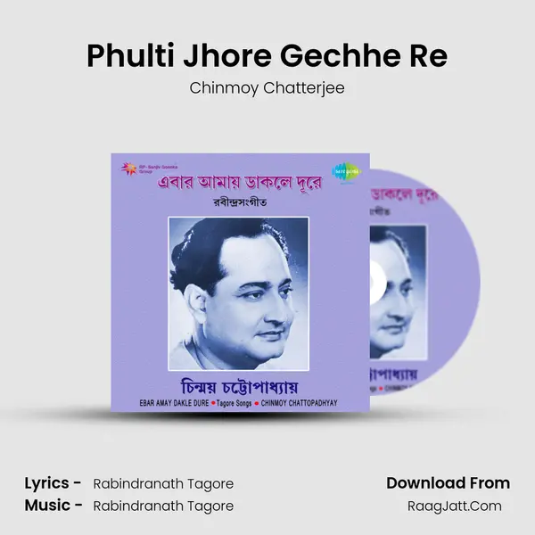Phulti Jhore Gechhe Re MP3 Song by Chinmoy Chatterjee Cover