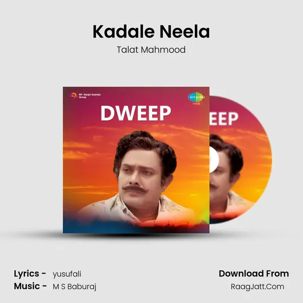 Kadale Neela MP3 Song by Talat Mahmood Cover