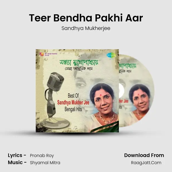 Teer Bendha Pakhi Aar MP3 Song by Sandhya Mukherjee Cover