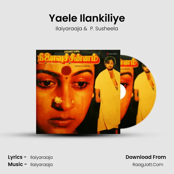 Yaele Ilankiliye MP3 Song by Ilaiyaraaja Cover