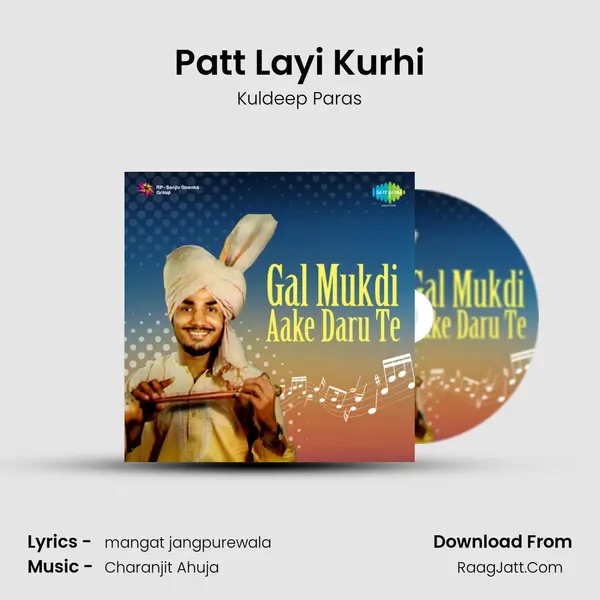 Patt Layi Kurhi MP3 Song by Kuldeep Paras Cover