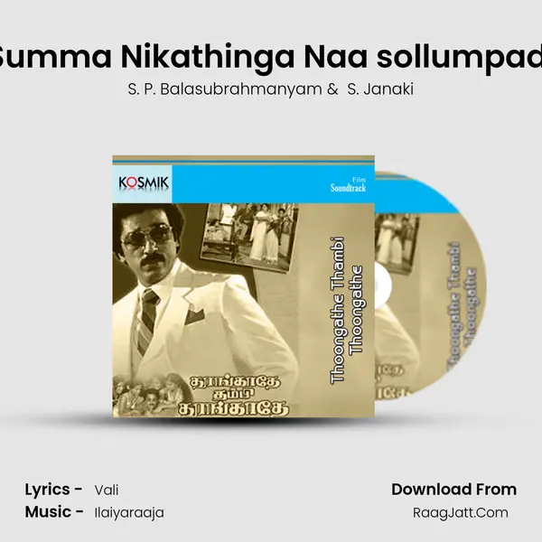 Summa Nikathinga Naa sollumpadi MP3 Song by S. P. Balasubrahmanyam Cover