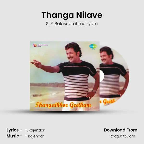 Thanga Nilave MP3 Song by S. P. Balasubrahmanyam Cover
