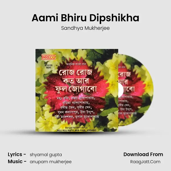 Aami Bhiru Dipshikha MP3 Song by Sandhya Mukherjee Cover