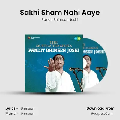 Sakhi Sham Nahi Aaye MP3 Song by Pandit Bhimsen Joshi Cover