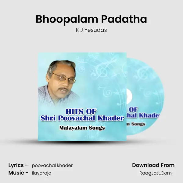 Bhoopalam Padatha MP3 Song by K J Yesudas Cover