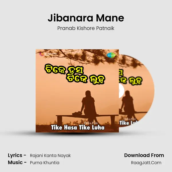 Jibanara Mane MP3 Song by Pranab Kishore Patnaik Cover