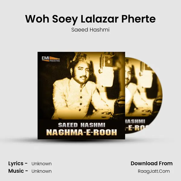 Woh Soey Lalazar Pherte MP3 Song by Saeed Hashmi Cover