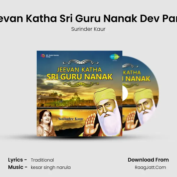 Jeevan Katha Sri Guru Nanak Dev Part 2 MP3 Song by Surinder Kaur Cover
