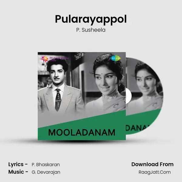 Pularayappol MP3 Song by P. Susheela Cover