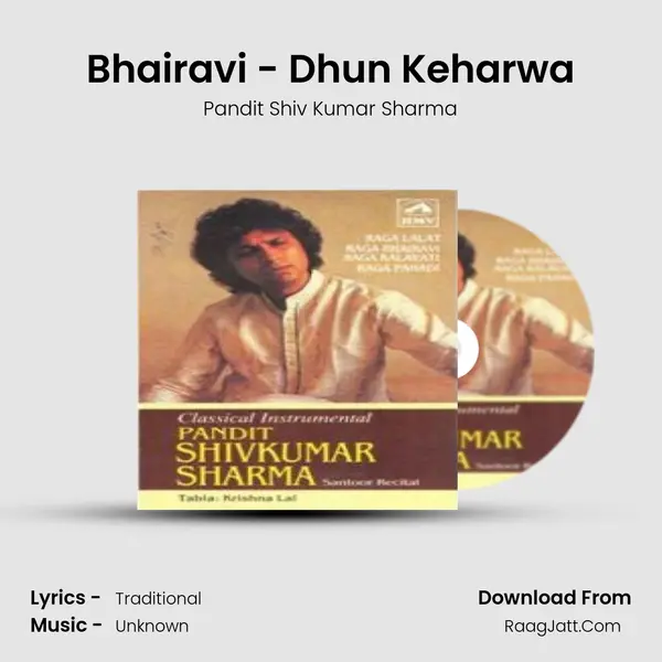Bhairavi - Dhun Keharwa MP3 Song by Pandit Shiv Kumar Sharma Cover