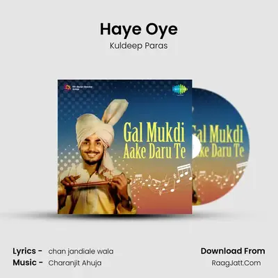 Haye Oye MP3 Song by Kuldeep Paras Cover