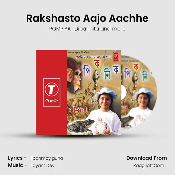 Rakshasto Aajo Aachhe MP3 Song by POMPIYA Cover