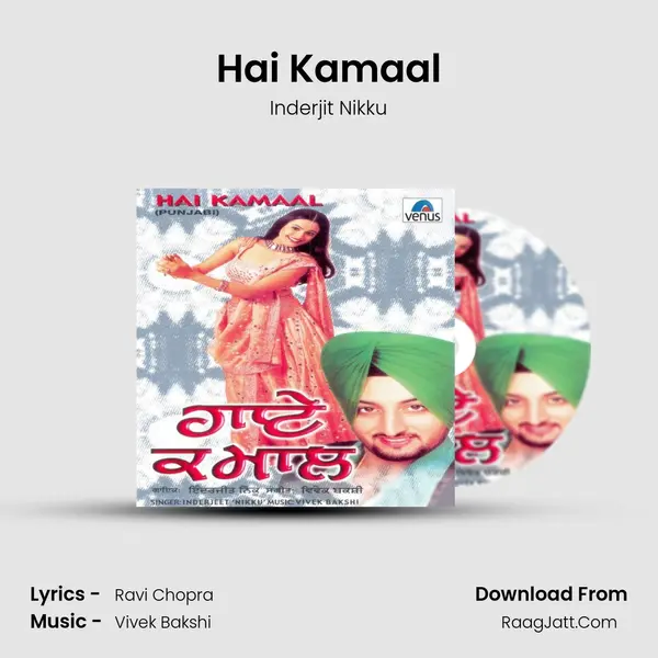 Hai Kamaal MP3 Song by Inderjit Nikku Cover
