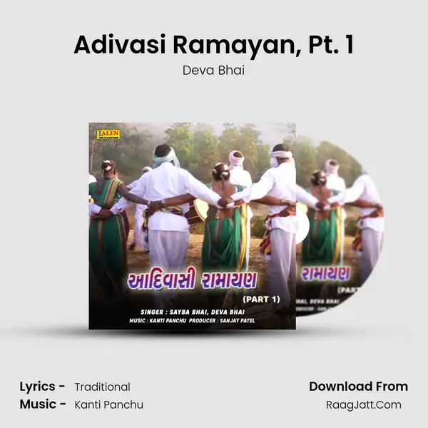 Adivasi Ramayan, Pt. 1 - Deva Bhai