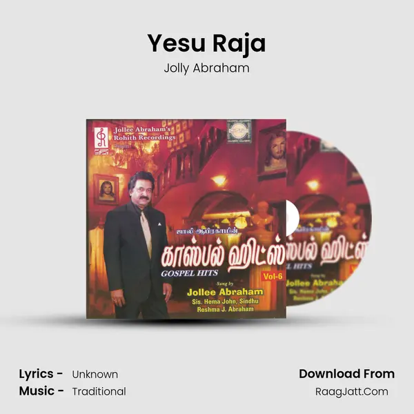 Yesu Raja MP3 Song by Jolly Abraham Cover