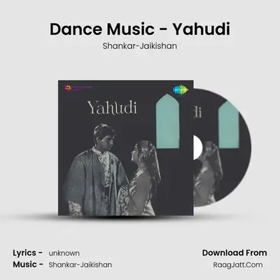 Dance Music - Yahudi MP3 Song by Shankar-Jaikishan Cover