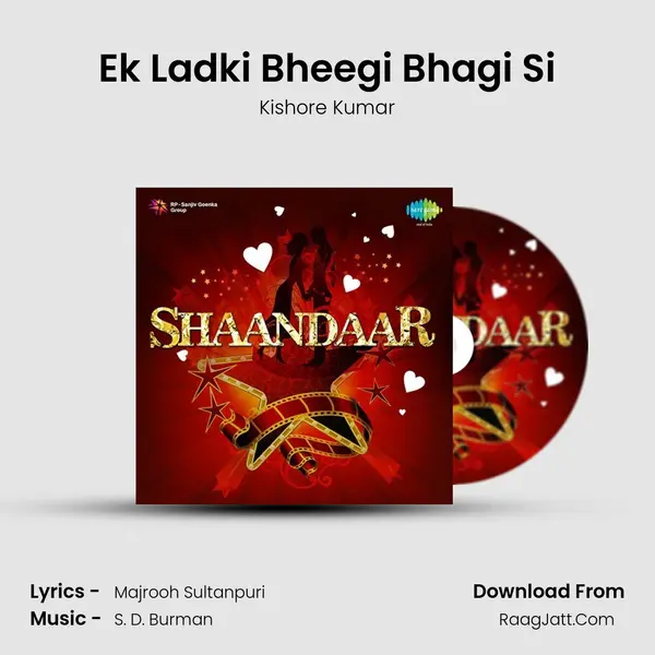 Ek Ladki Bheegi Bhagi Si MP3 Song by Kishore Kumar Cover