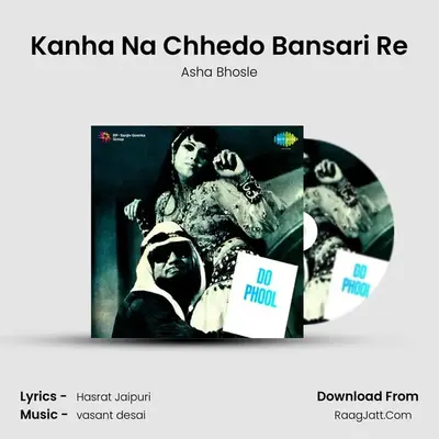 Kanha Na Chhedo Bansari Re MP3 Song by Asha Bhosle Cover