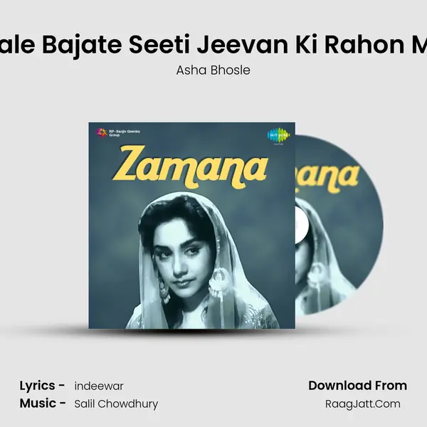 Chale Bajate Seeti Jeevan Ki Rahon Men MP3 Song by Asha Bhosle Cover