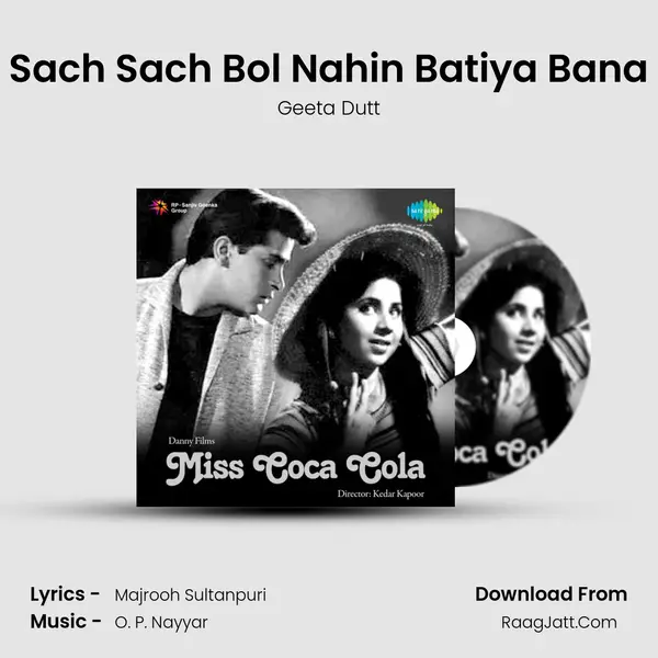 Sach Sach Bol Nahin Batiya Bana MP3 Song by Geeta Dutt Cover