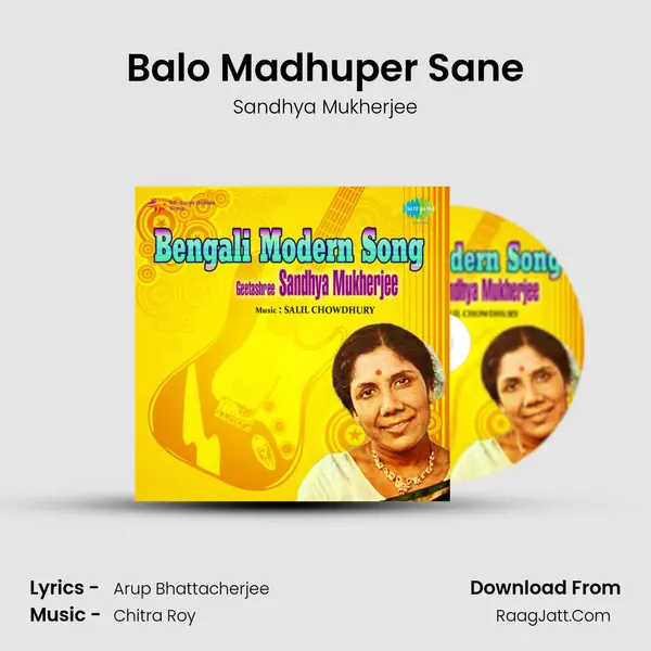 Balo Madhuper Sane MP3 Song by Sandhya Mukherjee Cover