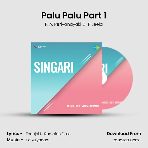 Palu Palu Part 1 MP3 Song by P. A. Periyanayaki Cover