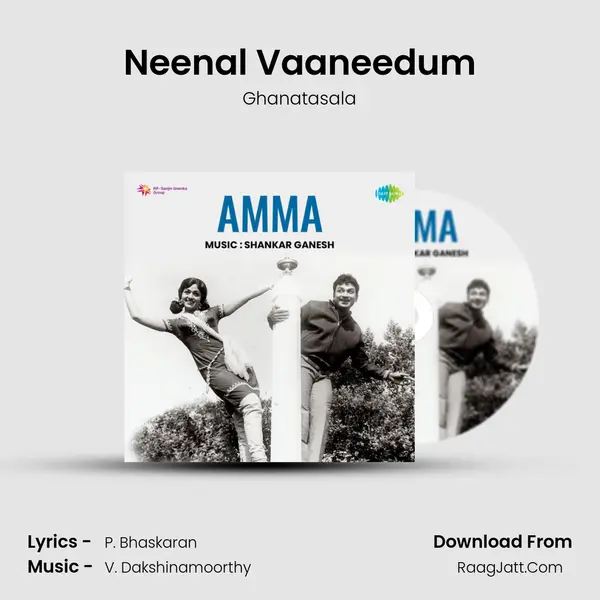 Neenal Vaaneedum MP3 Song by Ghanatasala Cover